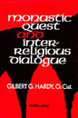 Monastic quest and interreligious dialogue